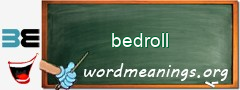 WordMeaning blackboard for bedroll